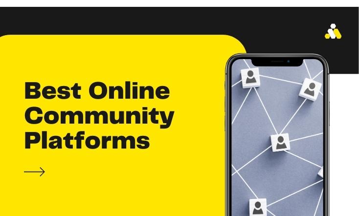 Best Online Community Platforms