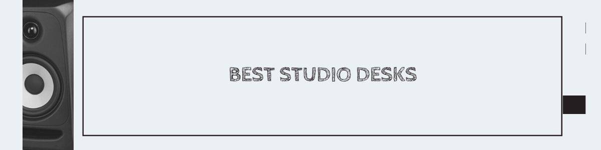 Best Studio Desks